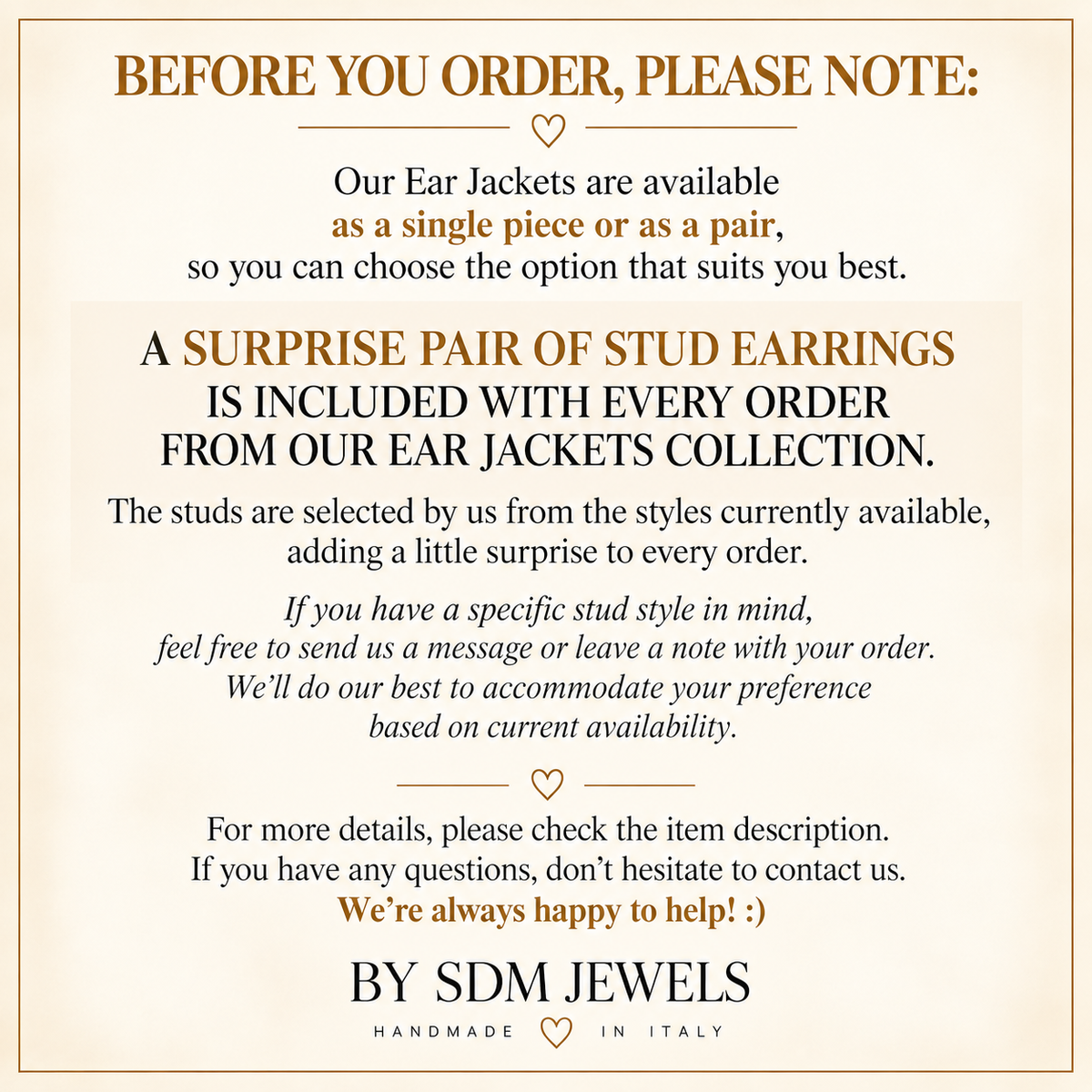 Ear Jackets ordering guide explaining single or pair options and the surprise pair of stud earrings selected by BY SDM JEWELS and included with every order.